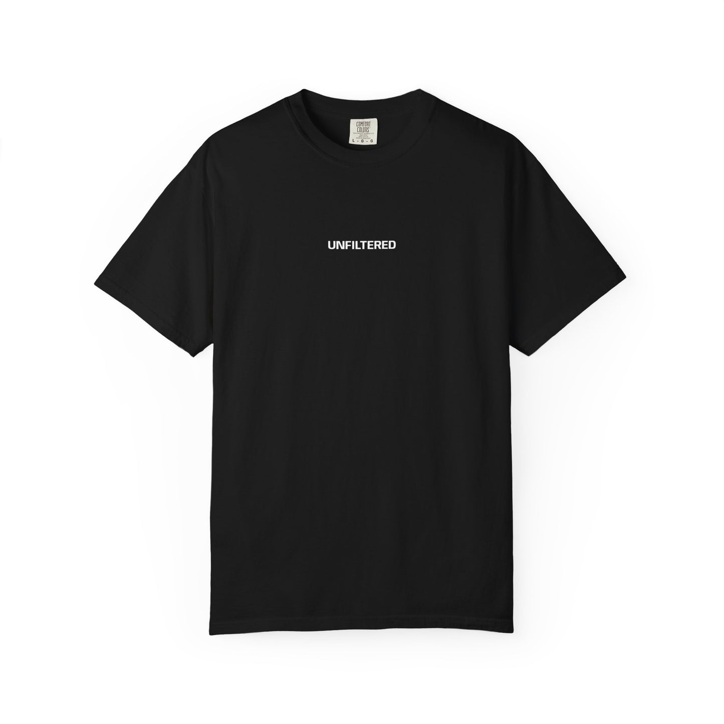 UNFILTERED  tee T-Shirt | Minimalist statement shirt